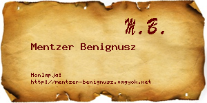 Mentzer Benignusz névjegykártya